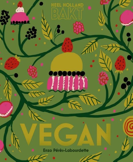 Boek Heel Holland Bakt Vegan