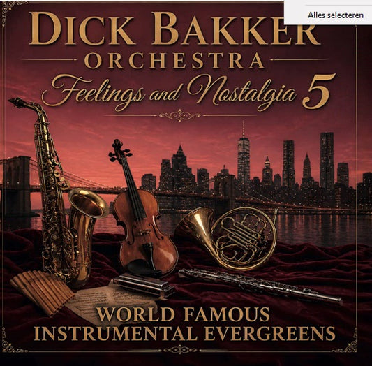 Feelings & Nostalgia 5 - Dick Bakker Orchestra