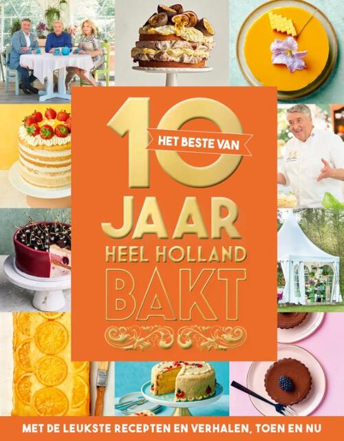 Boek Het beste van 10 jaar Heel Holland Bakt